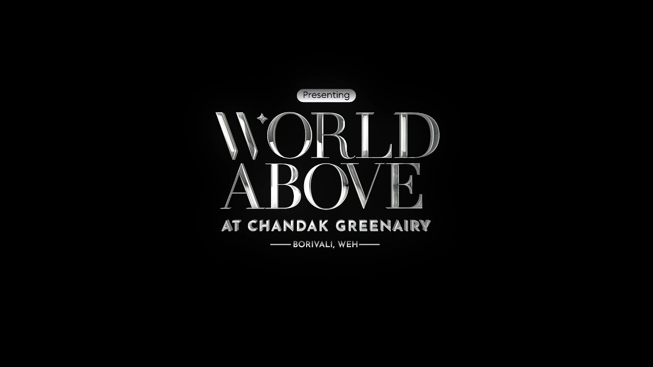 World Above At Chandak GreenAiry - Location Video