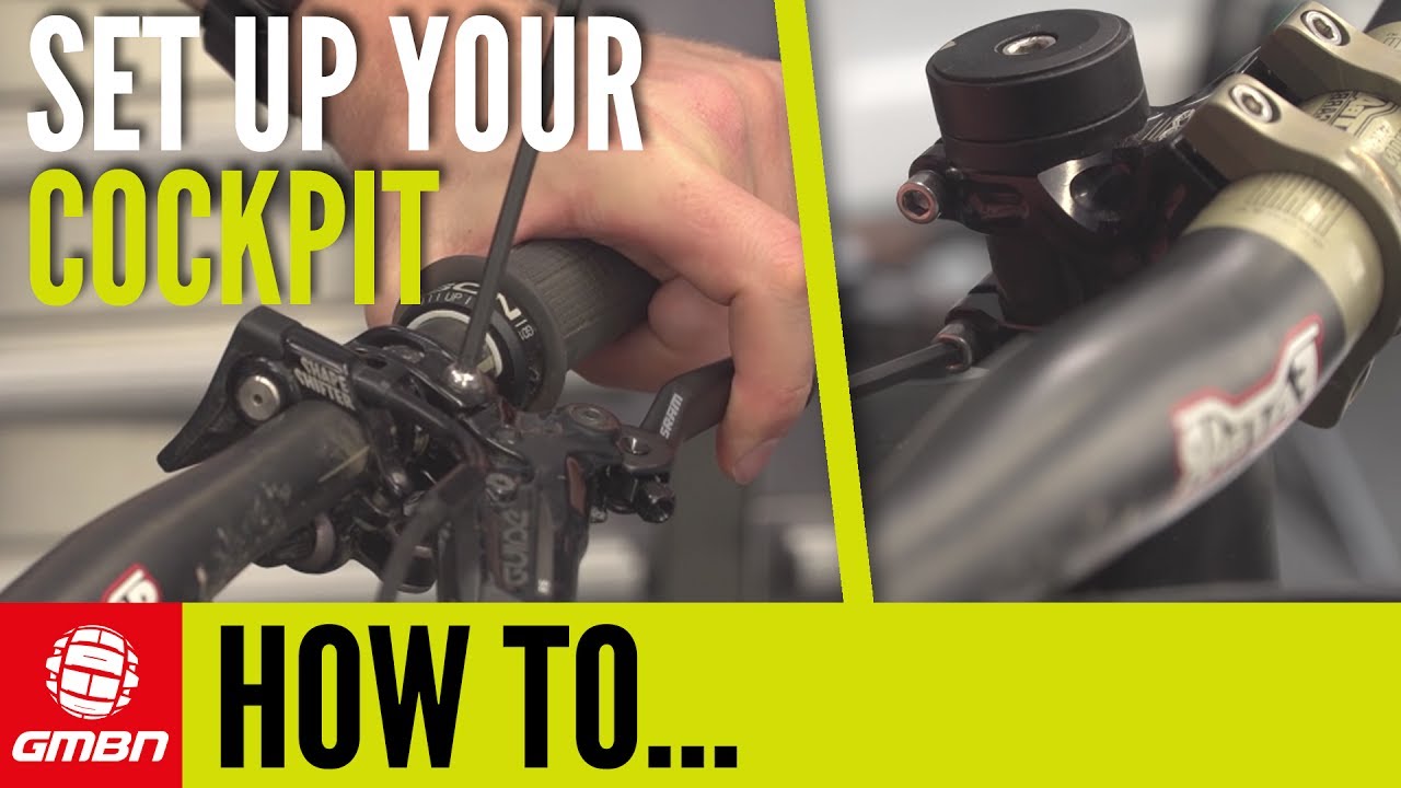 How To Set Up Your Cockpit On A Mountain Bike | Mountain Bike Maintenance