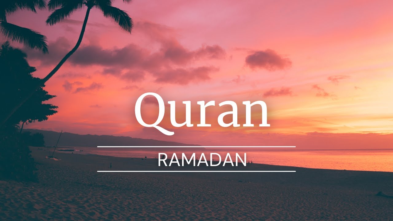 Ramadan Day 2: Unveiling the Quran's Most Uplifting Playlist | Ramadan Quran Playlist 2023