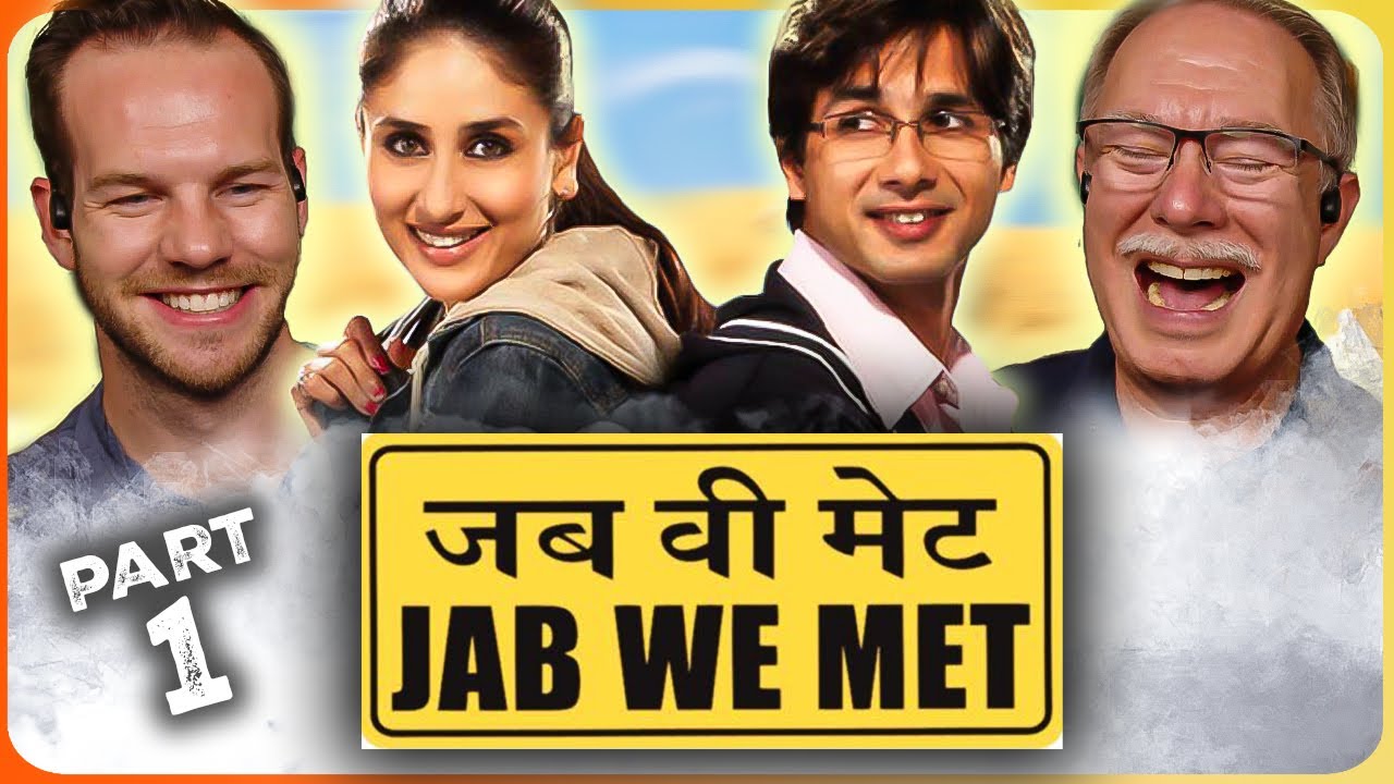 Jab We Met Reaction 1/3 | Shahid Kapoor | Kareena Kapoor Khan