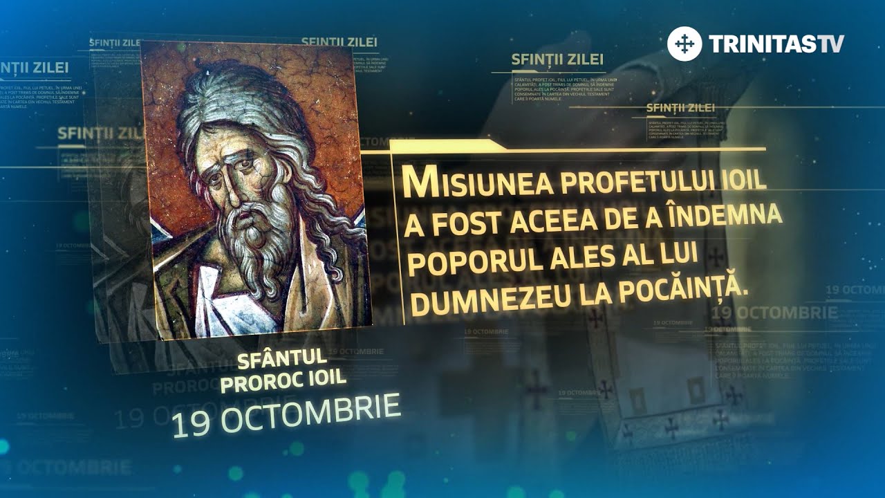 Sfântul Proroc Ioil – 19 octombrie #Sinaxar