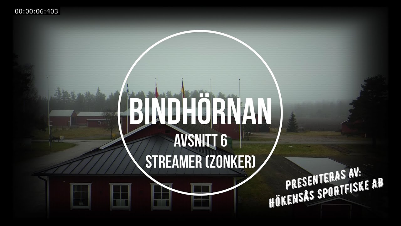 Avsnitt 6 - Zonker streamer - Bindhörnan - Hökensås Sportfiske