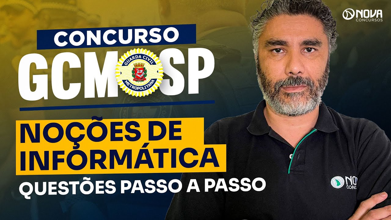 CONCURSO GCM SP 2026 | Questões comentadas de Informática!