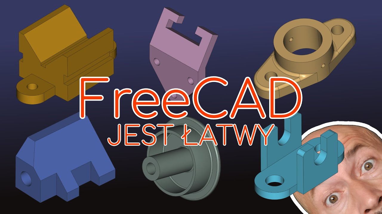 Naucz się FreeCAD'a - 6 prostych modeli na START