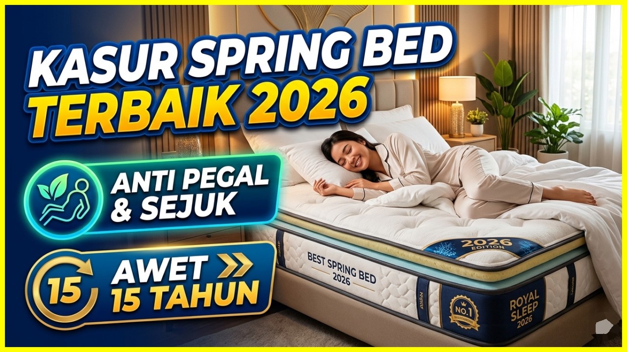 BARU! 10 Rekomendasi KASUR SPRING BED TERBAIK 2026 &ndash; Tidur Nyenyak Berkualitas & Anti Sakit Punggung