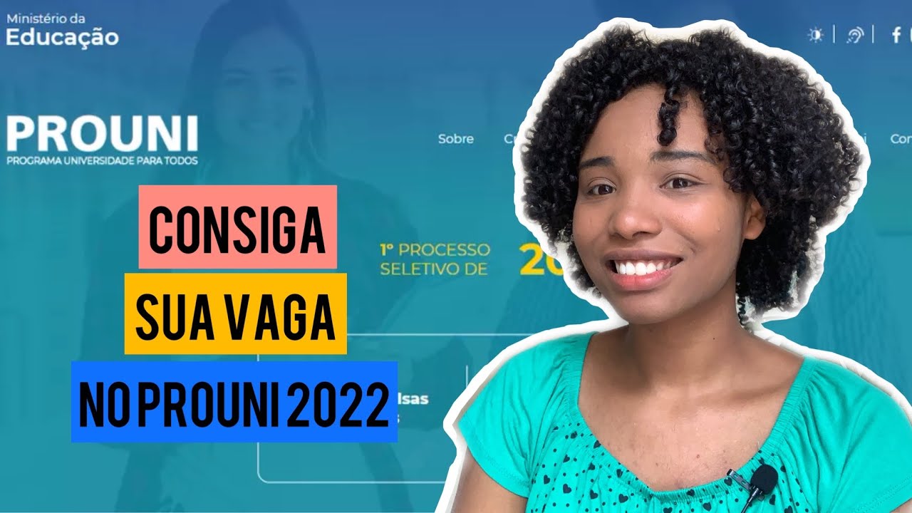 O que fazer no 1º dia do PROUNI 2022 para ser aprovado!