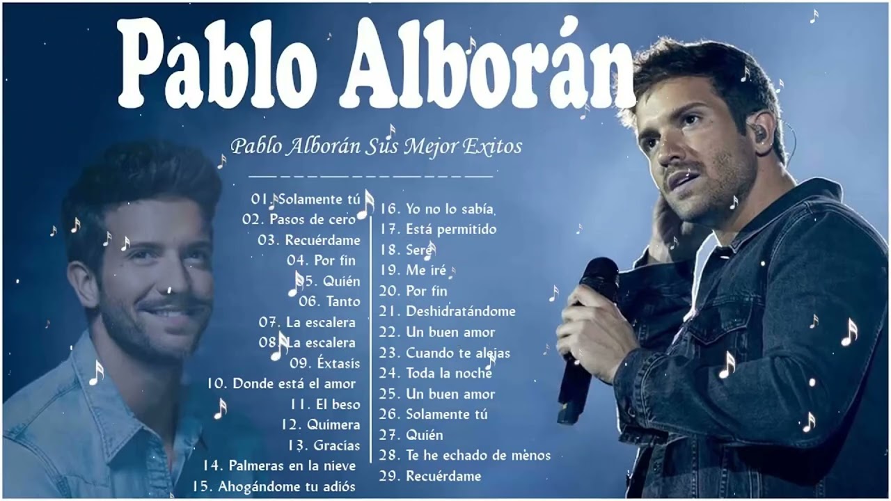 Pablo Alborán - Lo Mejor de Pablo Alborán - Sus Grandes Éxitos 2026- Álbum Completo de Pablo Alborán