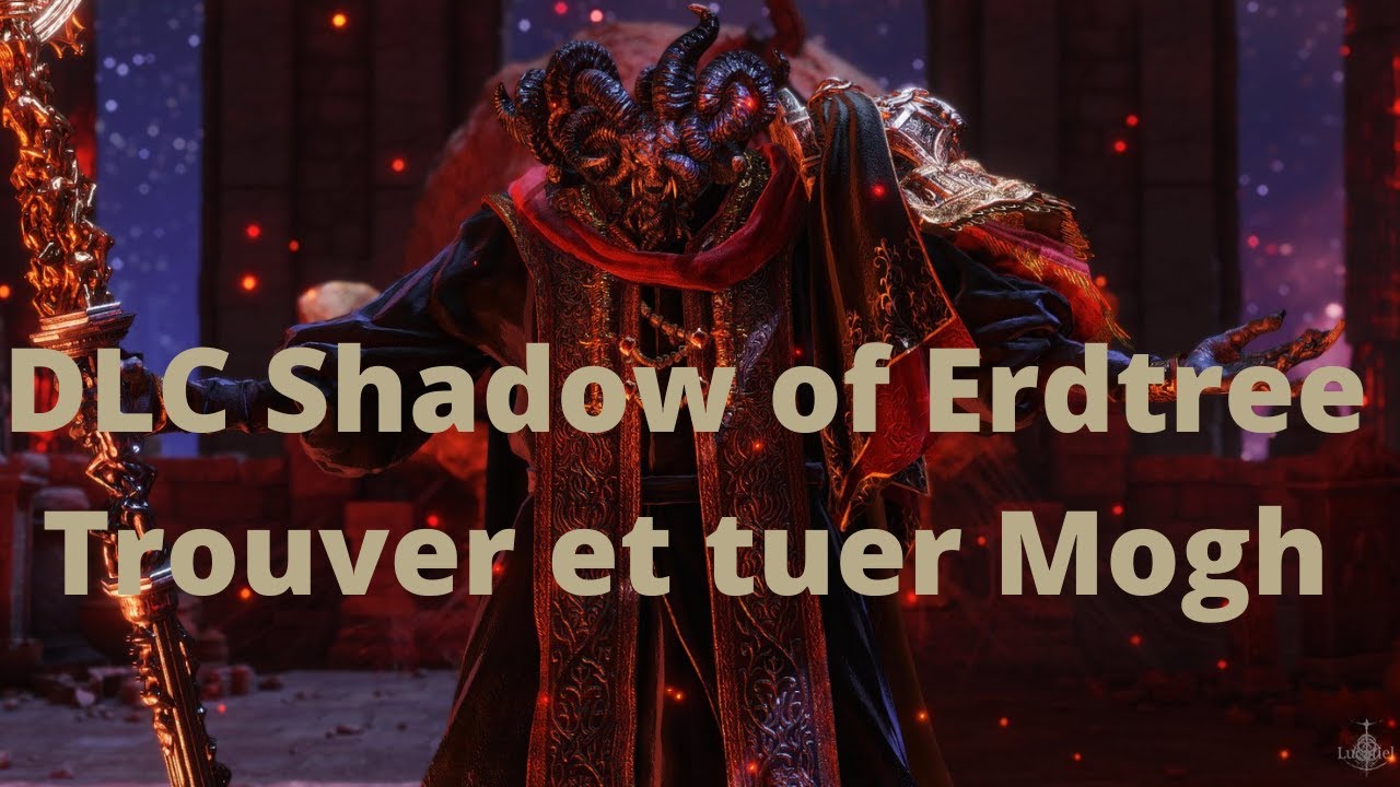 Elden Ring - Trouver et tuer Mogh pour accéder au DLC Shadow of the Erdtree