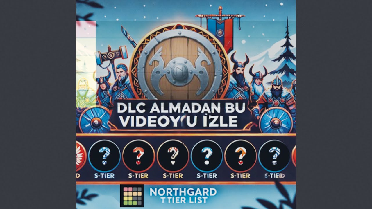 DLC Almadan önce bu videoyu izle ! | Northgard 2024 Tier List