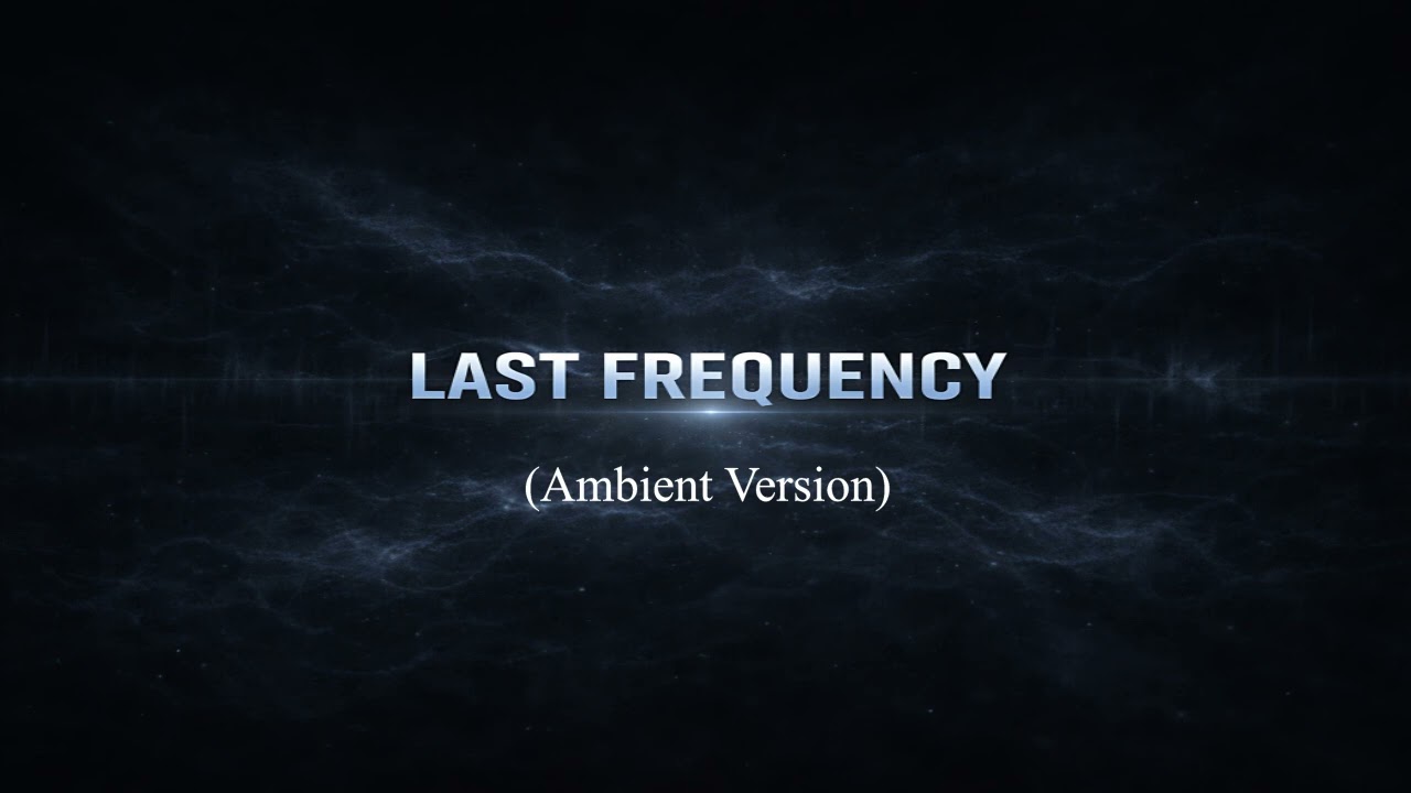 IXFlow Echoes | Kinetic Motion | Last Frequency (Ambient Version) | التردد الأخير