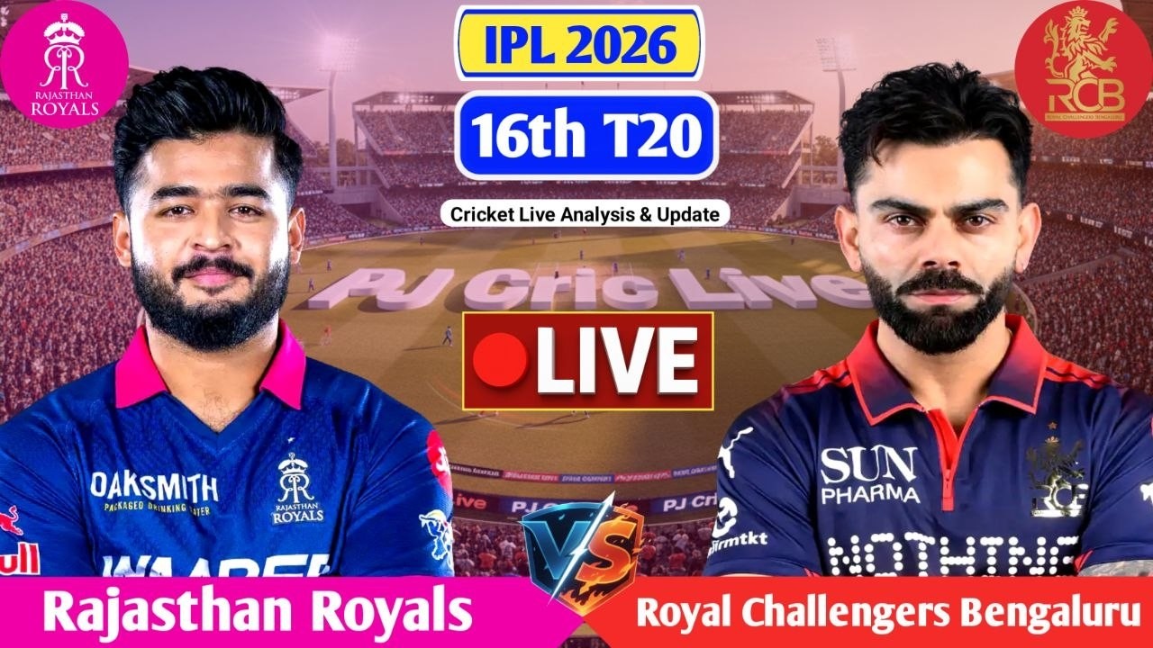 RR Vs RCB 16th T20 Cricket Match | Live Score Analysis & Commentary | IPL 2026 Cricket Match