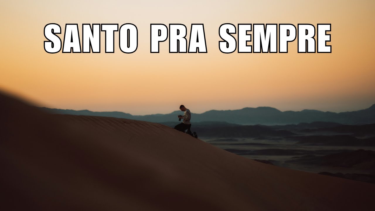 FUNDO MUSICAL SANTO PRA SEMPRE| HOLY FOREVER| MINISTRAÇÃO, ORAÇÃO, DORMIR