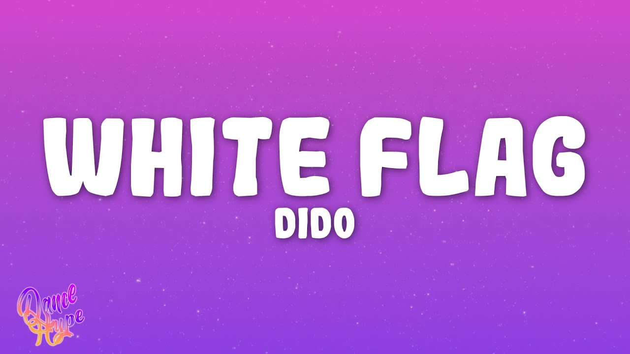 Dido - White Flag