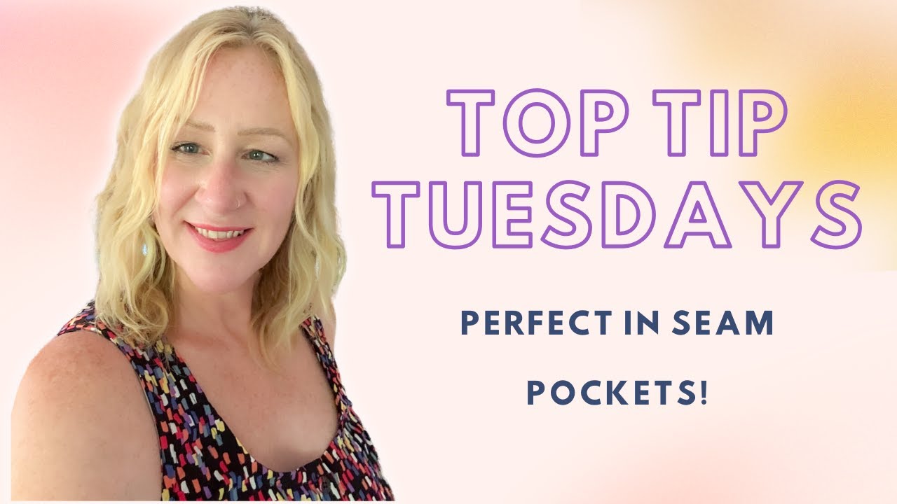 Top Tip Tuesday - How to Create PERFECT In Seam Pockets
