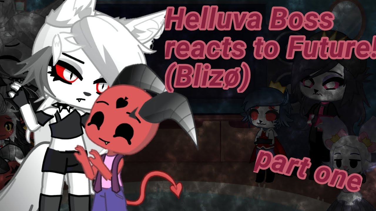 👿Helluva Boss Reacts to The Future//Part one\\Shoutout info 👇⬇️👇⬇️