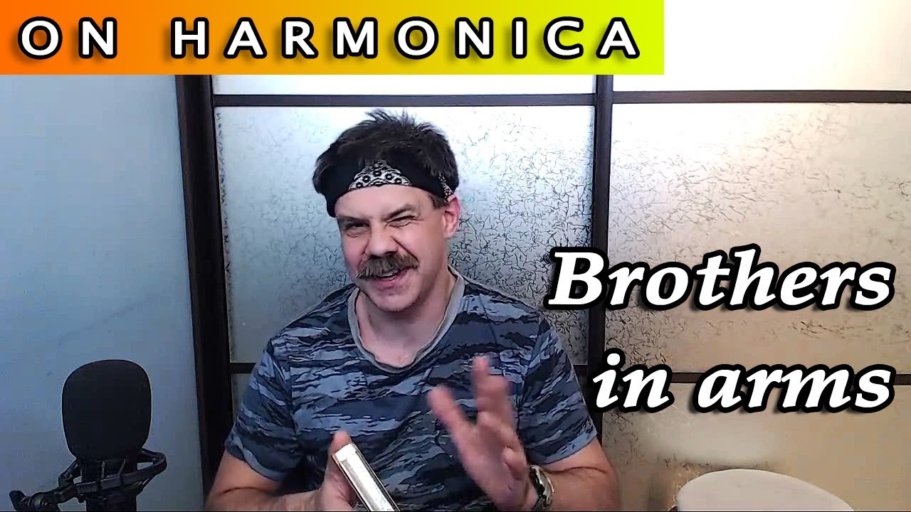 Brothers in arms on the harmonica (Dire Straits cover)