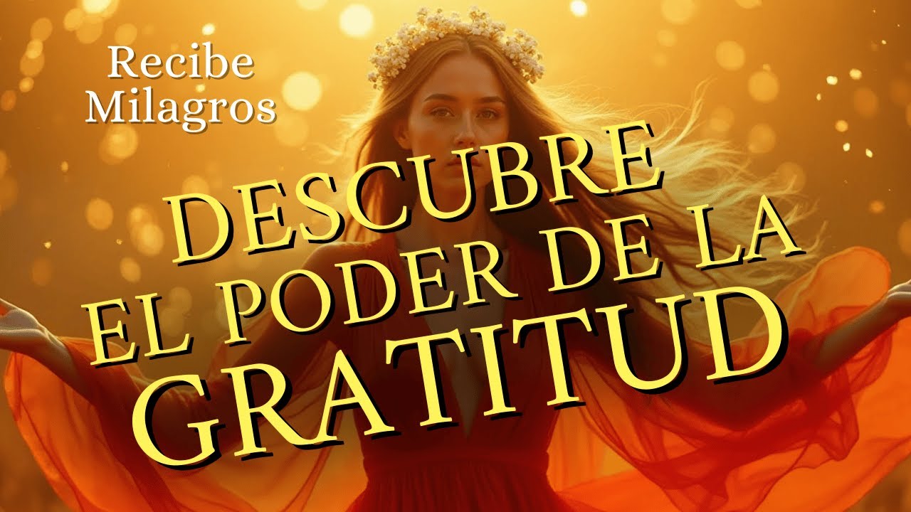 🌸 Canto de Gratitud | Mantra Poderoso para Atraer Paz, Abundancia y Bendiciones ✨