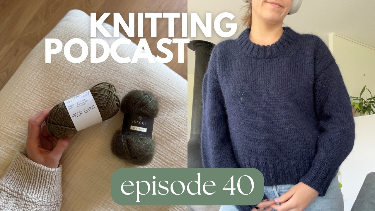 cove sweater, a project pivot & new olive green yarn 🫒 // a french knitter's podcast 40