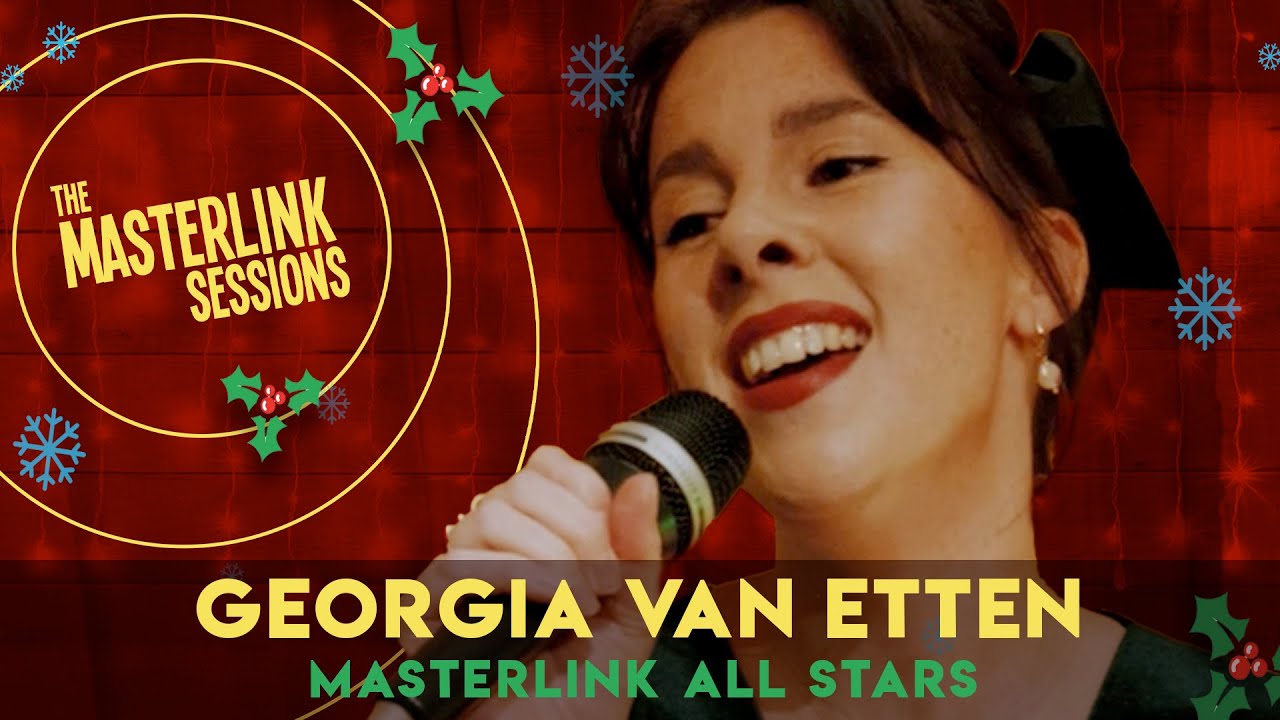 That Old Upright | Georgia Van Etten & Masterlink All Stars | Masterlink At Christmas
