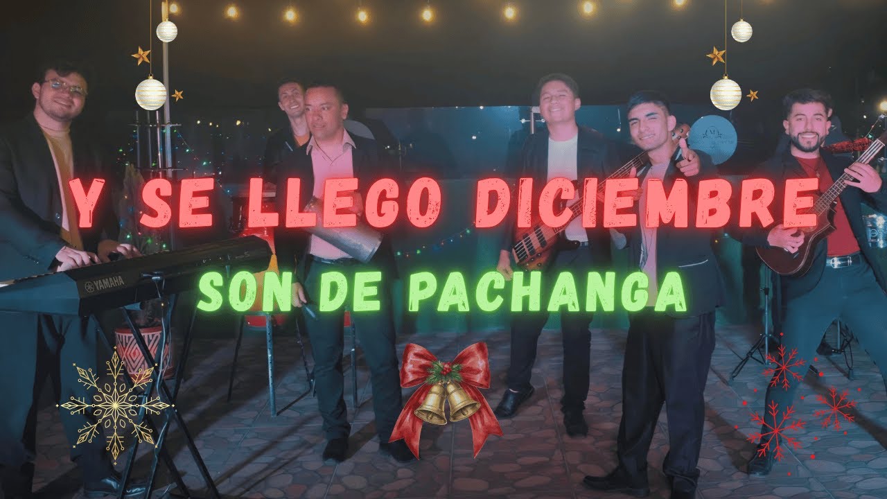 Y SE LLEGO DICIEMBRE - SON DE PACHANGA