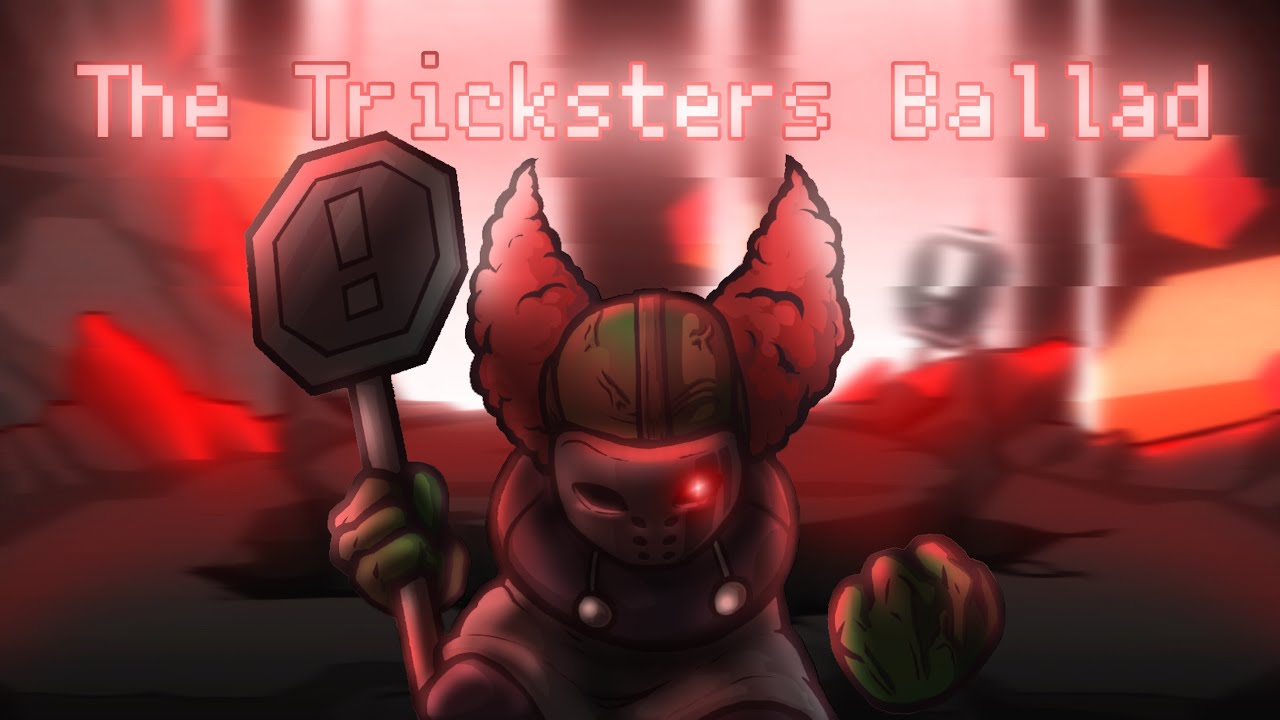 The Tricksters Ballad (Tricky Megamash/Madness x Expurgation and more) [Friday Night Funkin Mashup]