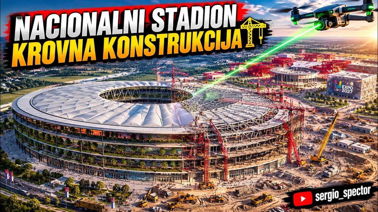 🔥 NACIONALNI STADION I EXPO! DOKLE SE STIGLO SA RADOVIMA? 🏗️