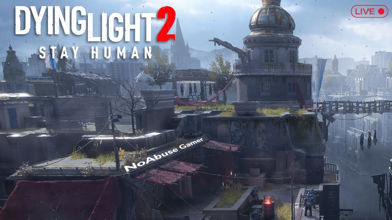 Learning Things as We Go🧟 #3 | Dying Light 2 | NoAbuse Gamer