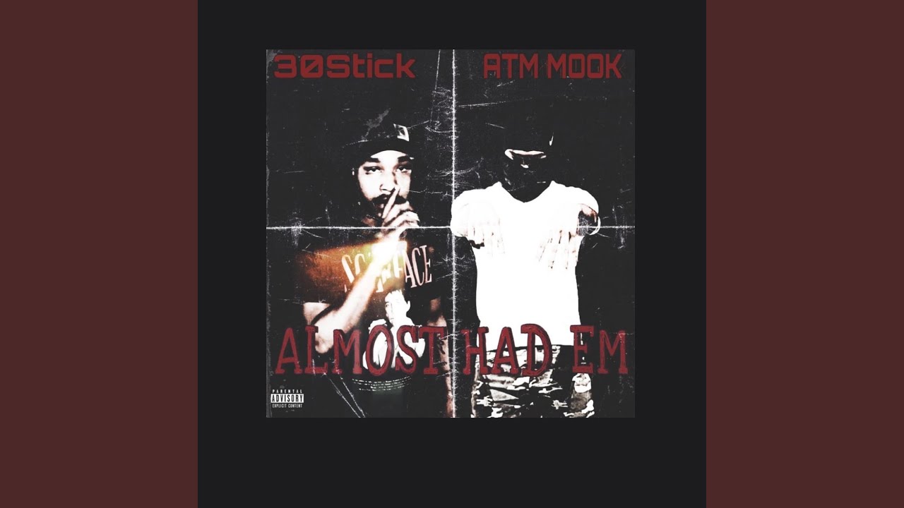 Almost Had Em (feat. AtmMook)