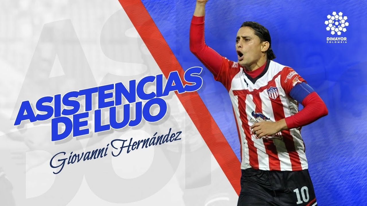 Asistencias de lujo de Giovanni Hernández