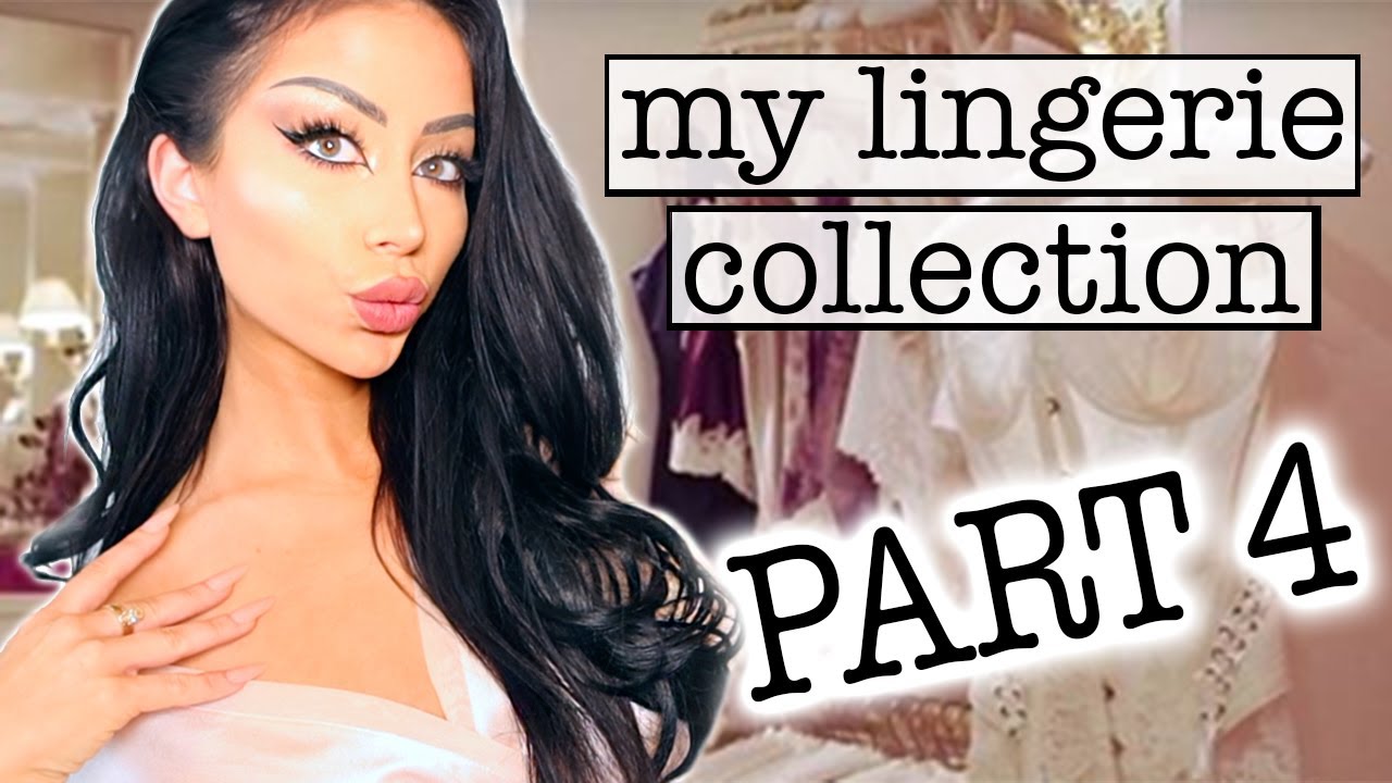 My Lingerie Collection! (part 4)