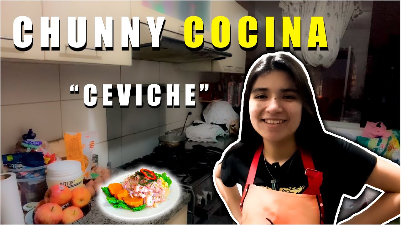 CHUNNY COCINA TERCERA EDICIÓN (cevichito)