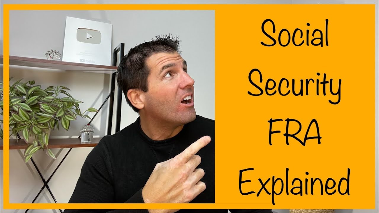 Social Security FRA Explained - Monthly Benefits Increase After Full Retirement Age