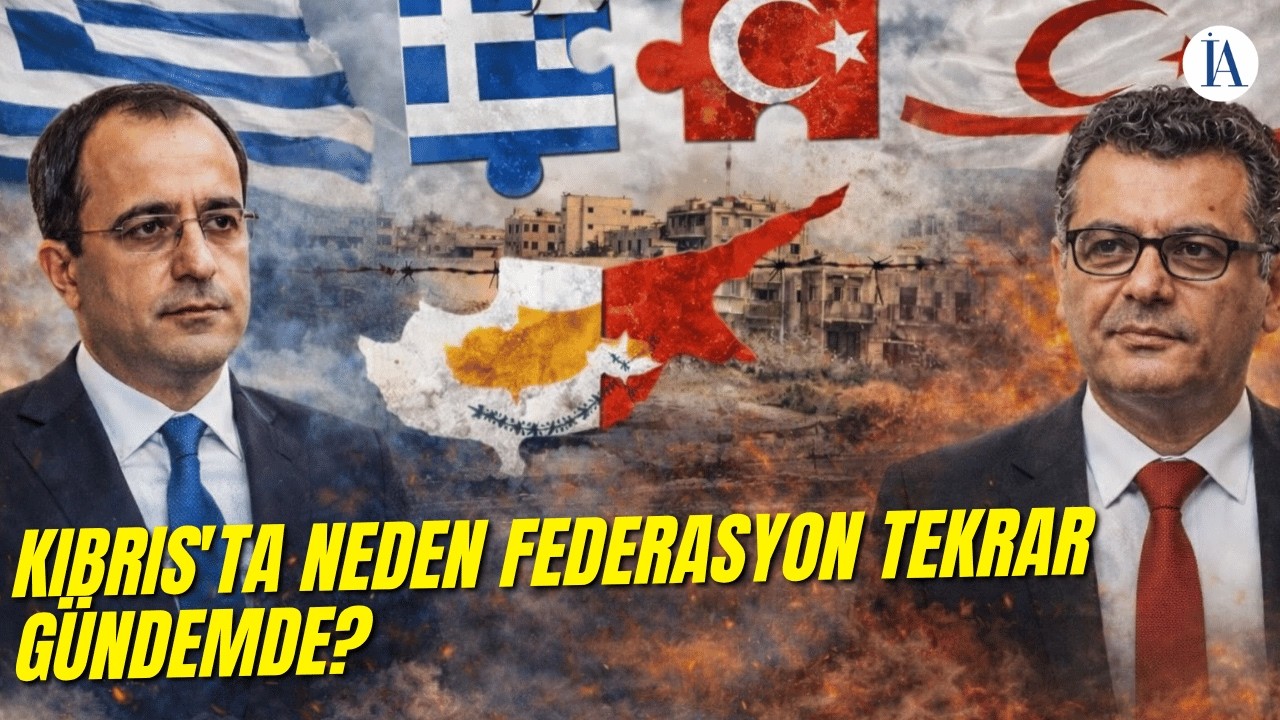 Kıbrıs'ta Neden Federasyon Tekrar G&uuml;ndem de?