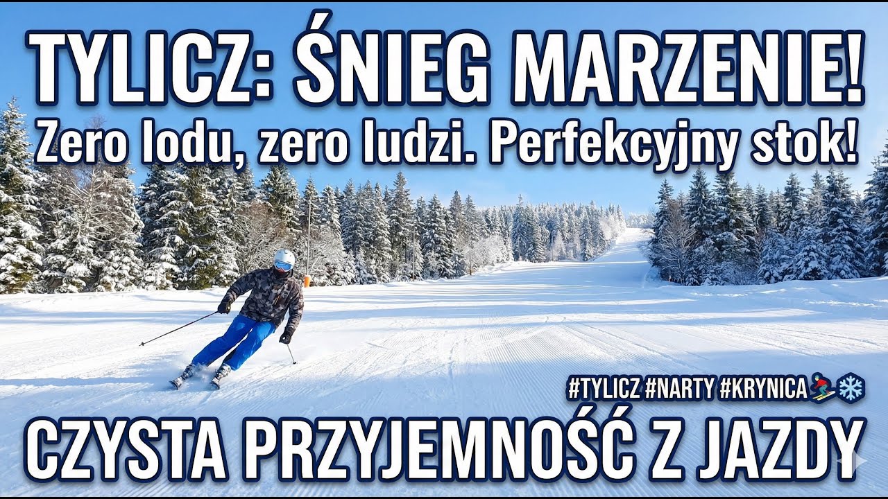 Tylicz Ski – Idealny Dzień na Stoku. Warunki idealne