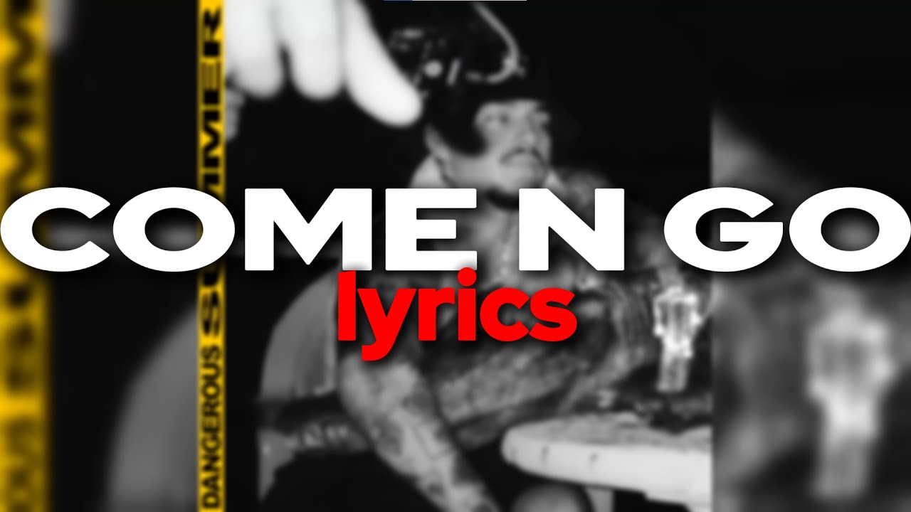 Yeat - COME N GO [LYRICS]
