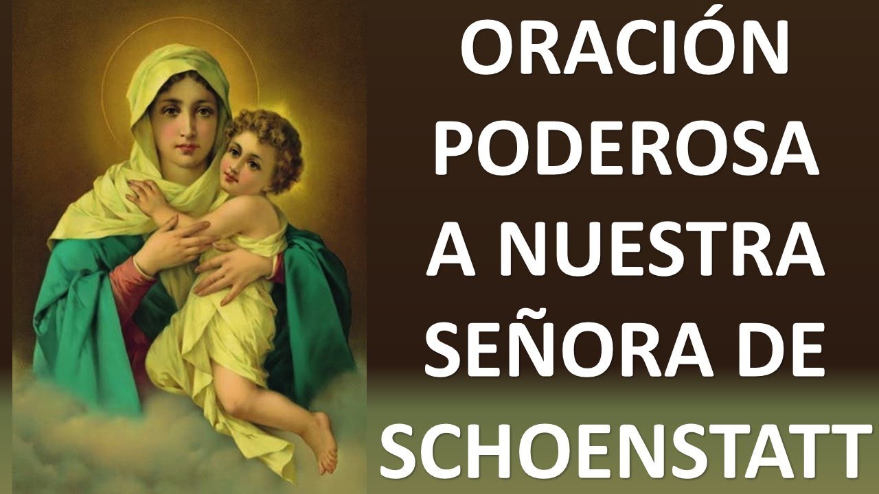 ▶ ORACION POTENTE A NUESTRA SEÑORA DE SCHOENSTATT - ORACION Y PAZ