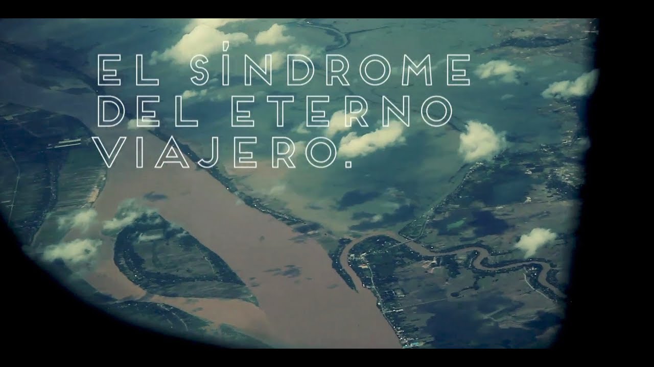 El s&iacute;ndrome del eterno viajero