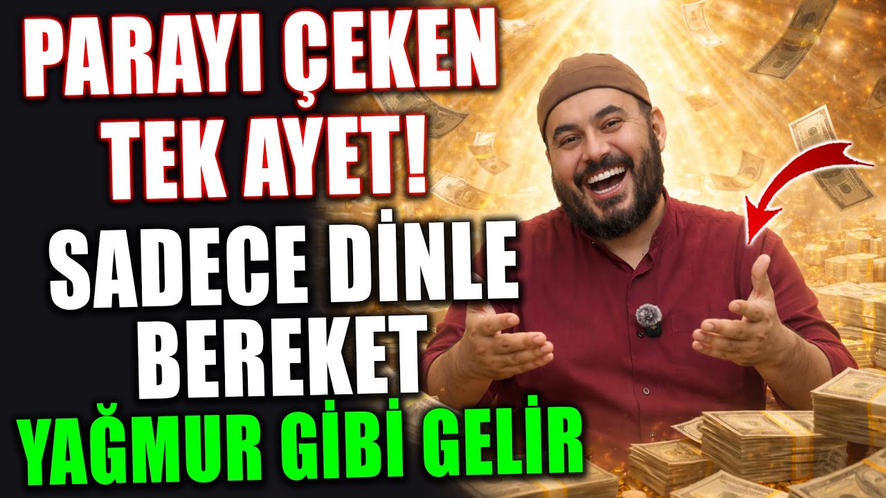 Parayı Çeken Tek Ayet! Rızık Kapılarını Açan İlahi Anahtar