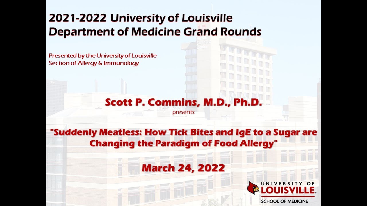 UofL Dept. of Medicine Grand Rounds: Dr. Scott Commins