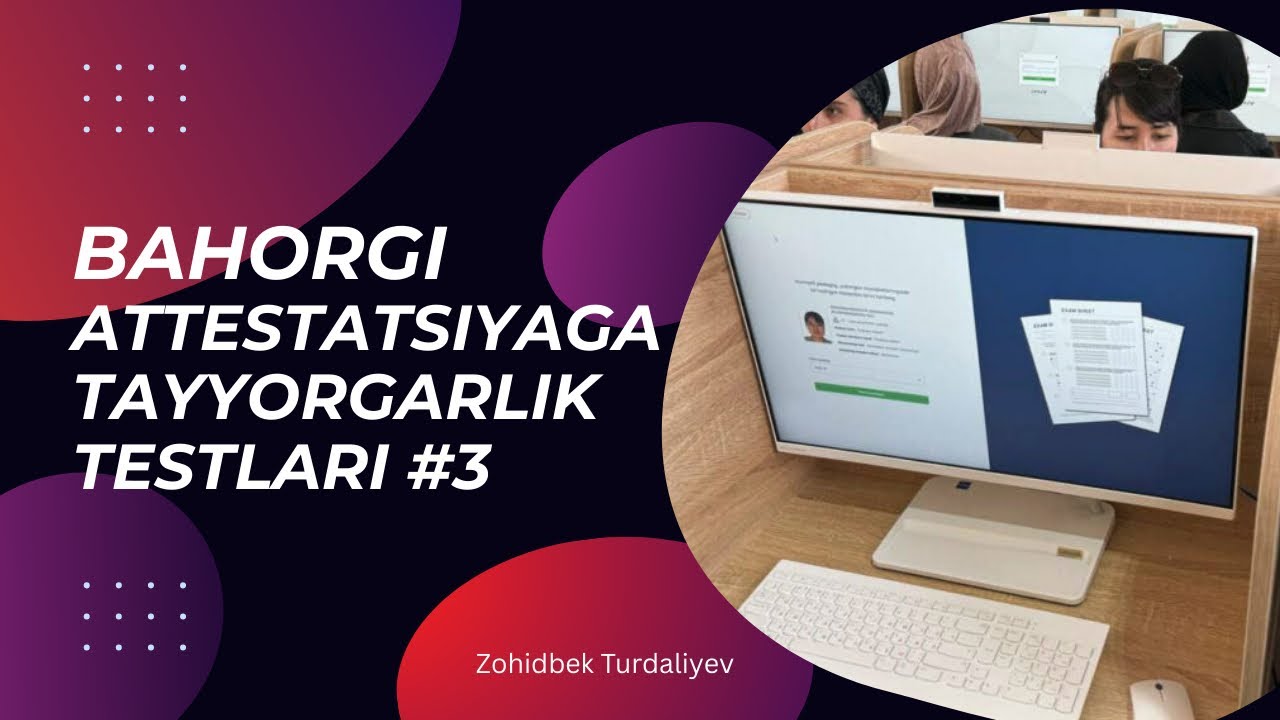 Bahorgi attestatsiyaga tayyorgarlik testi #3 86+ ball sari | 2026