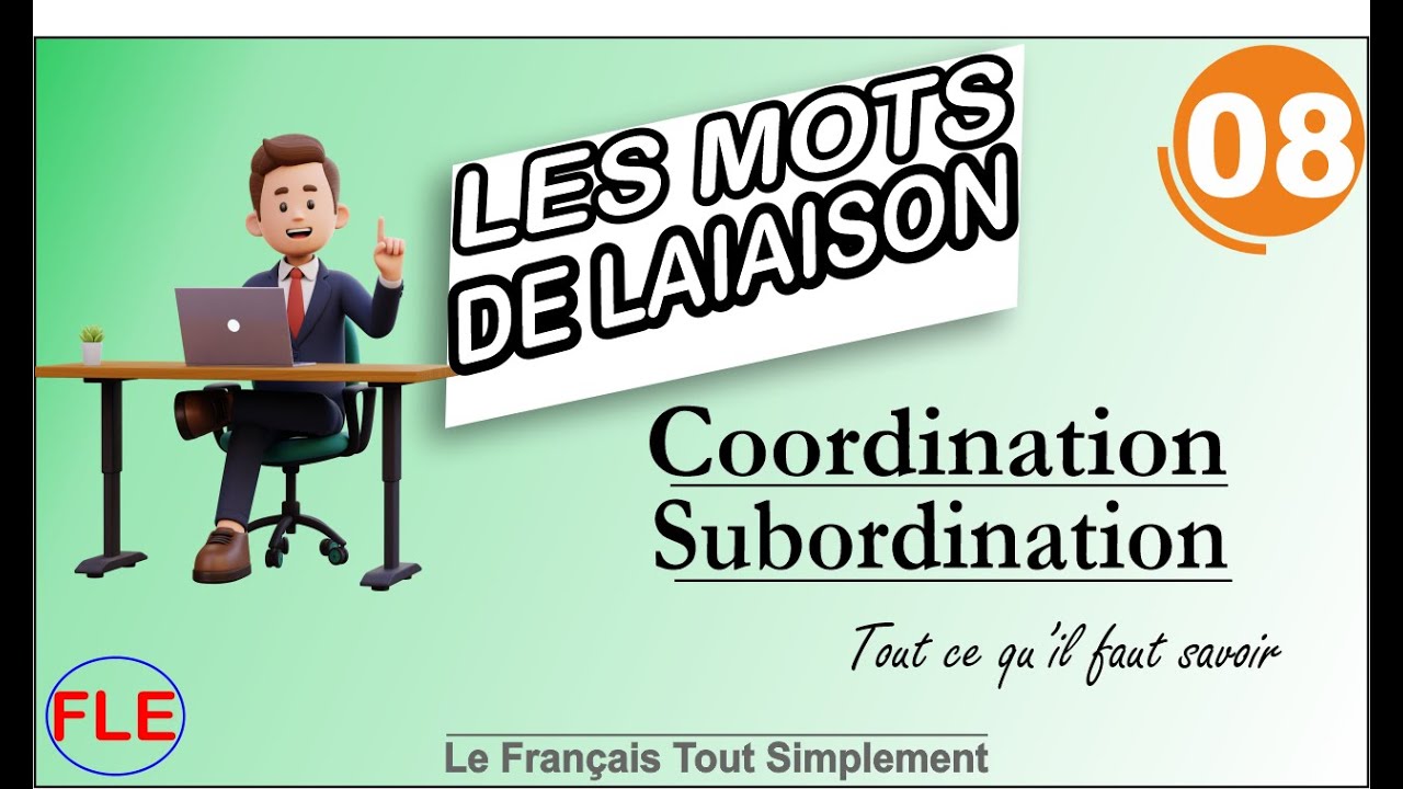 LES MOTS DE LIAISON