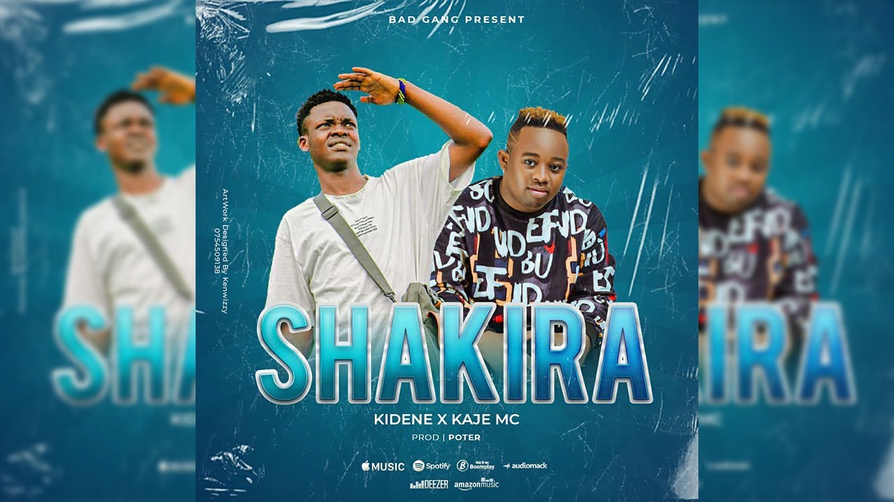 Kidene ft Kaje mc - Shakira (Singeli Music) IKMZIKI.COM