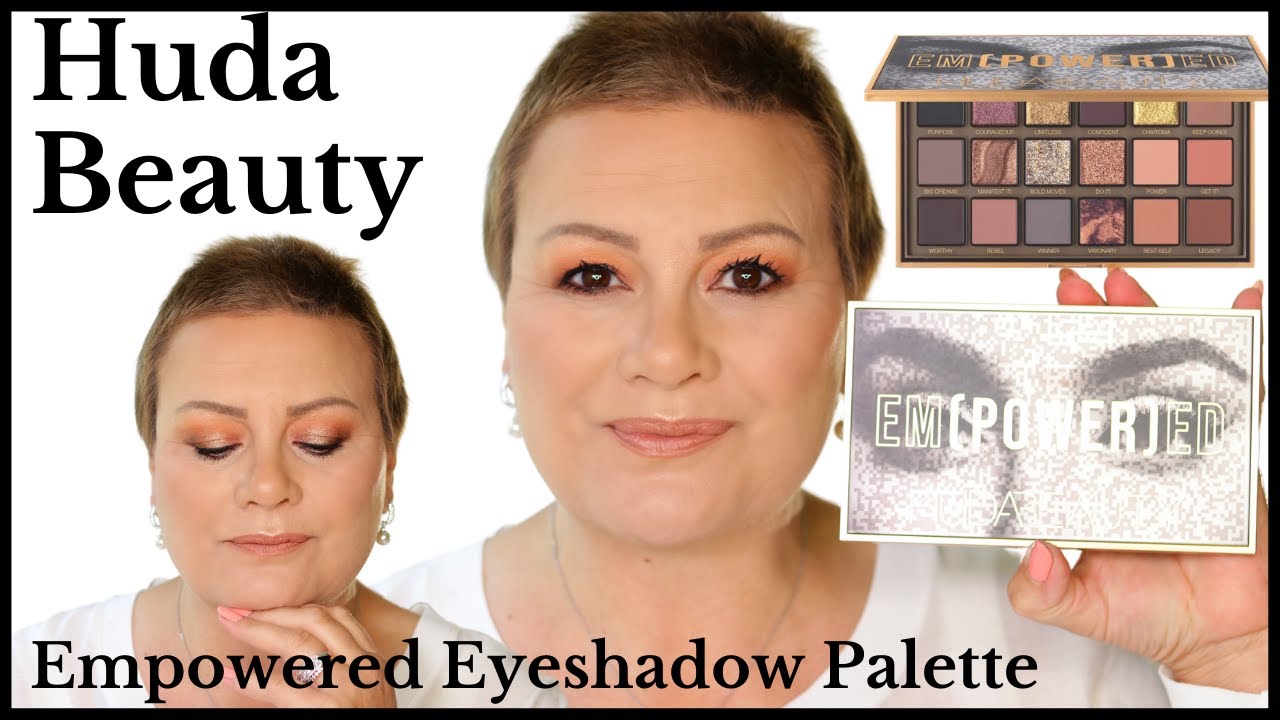 Huda Beauty Empowered Eye Shadow Palette Review | Mature Over 50 Makeup Tutorial | Hooded Eyes