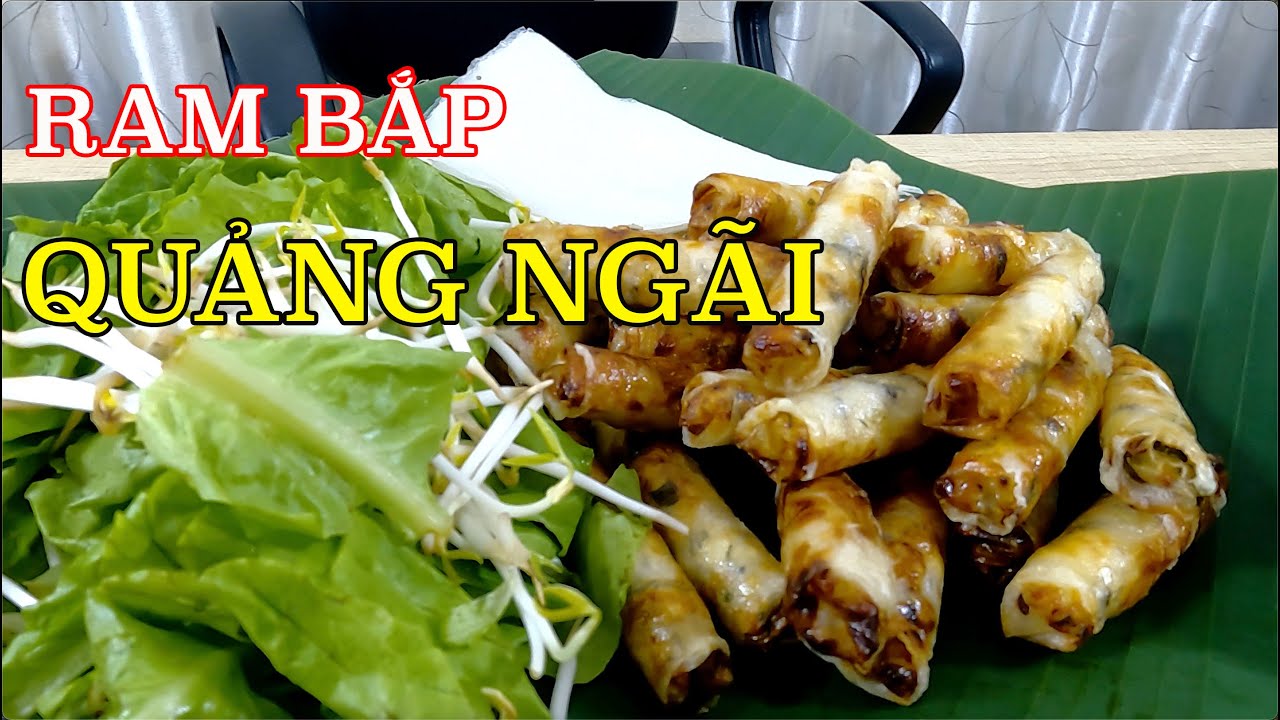 REVIEW RAM BẮP QUẢNG NGÃI SIÊU NGON MÙA GIÃN CÁCH | LÚ TV