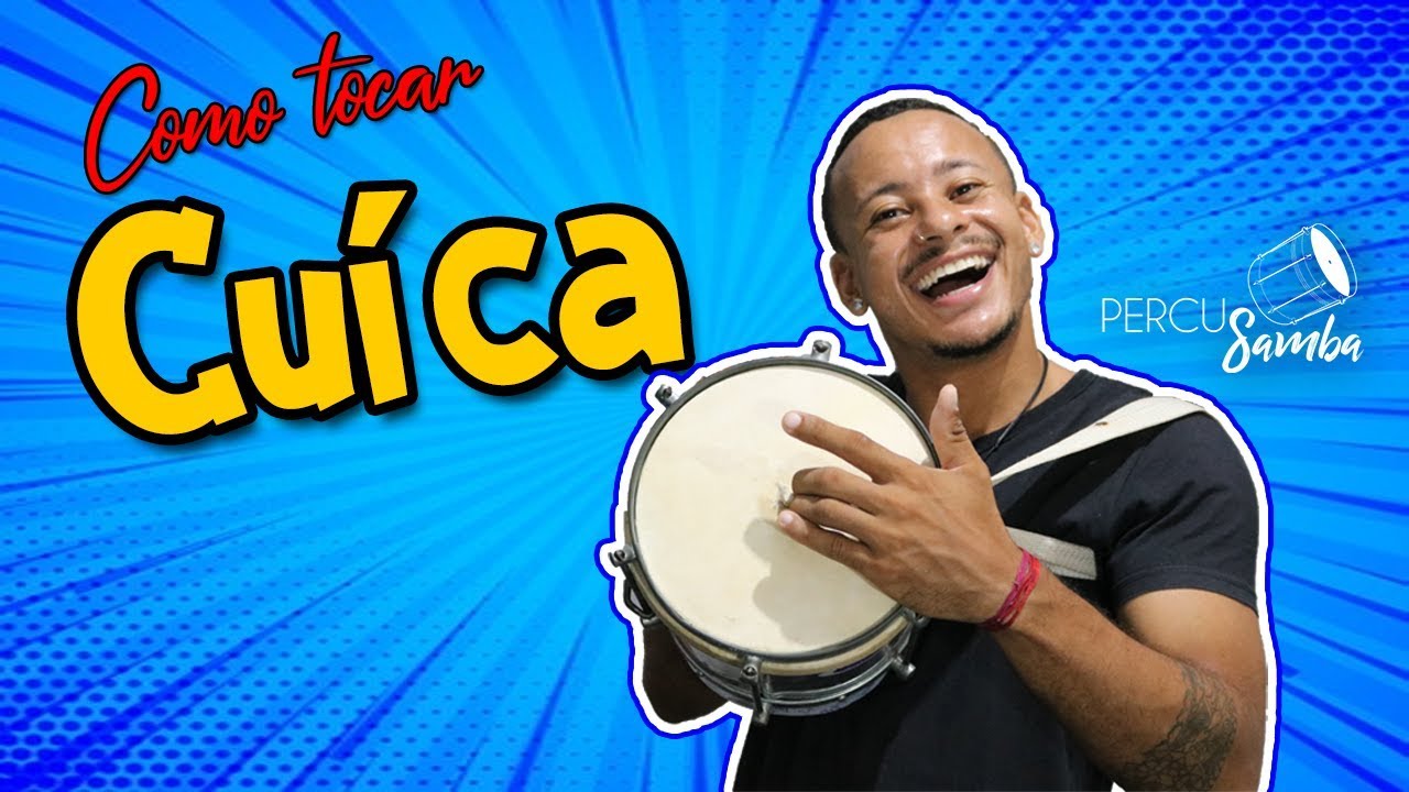 COMO TOCAR CUICA | PERCUSAMBA