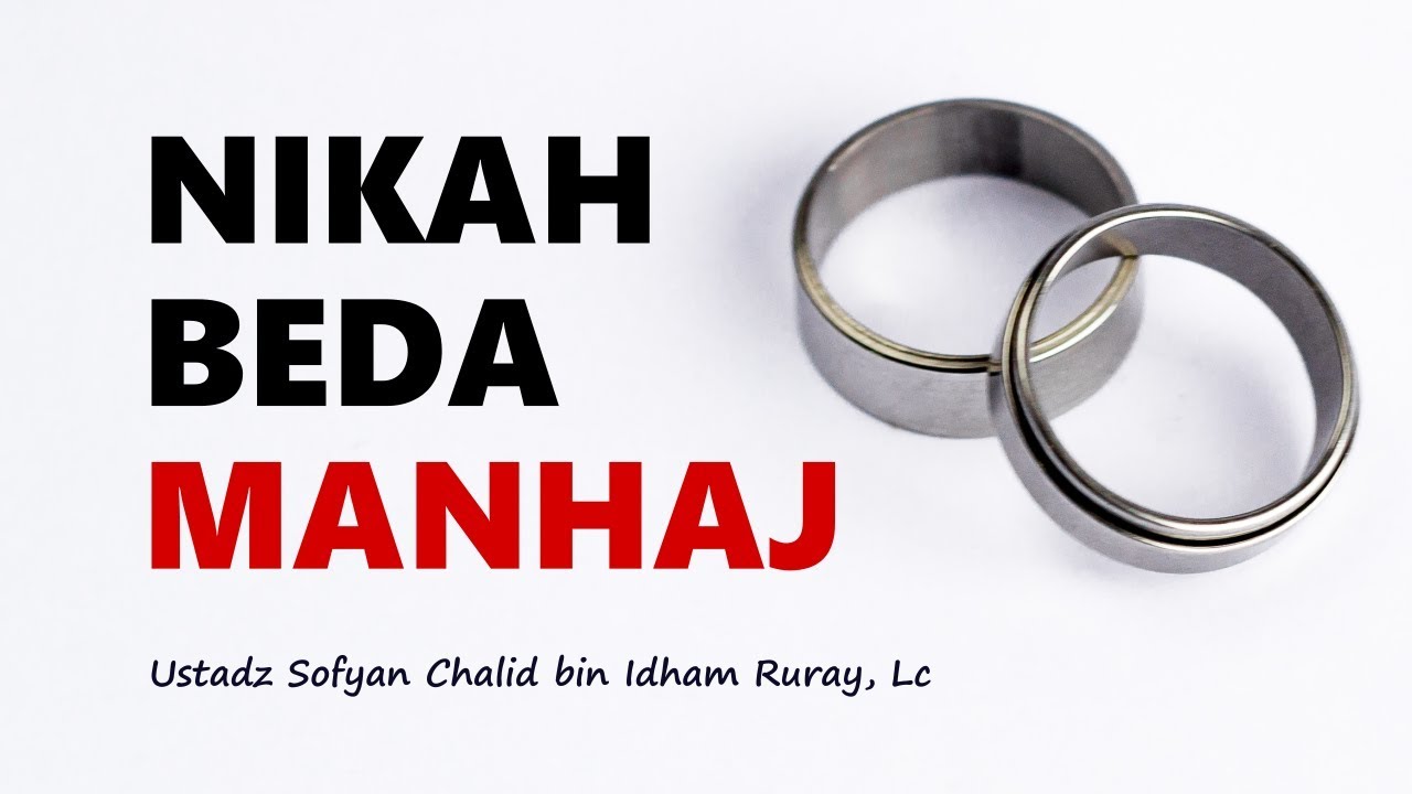 NIKAH BEDA MANHAJ