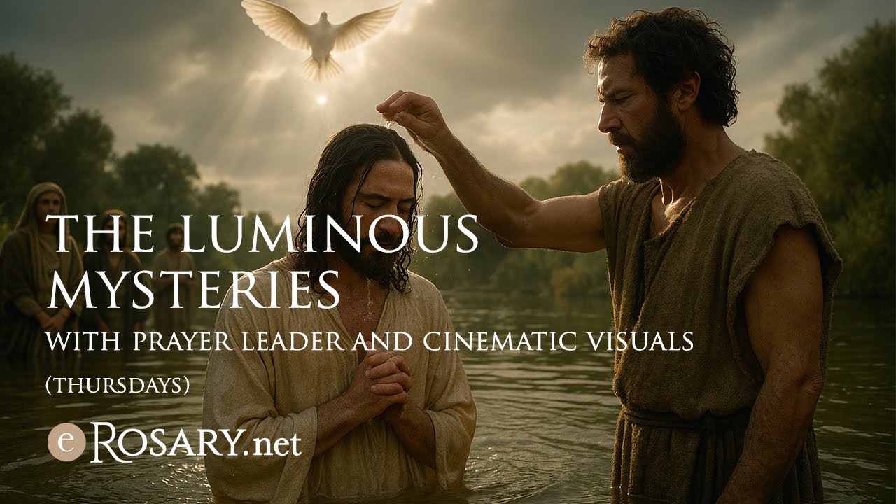 Holy Rosary - Luminous Mysteries - Thursdays | Guided Prayer by eRosary.net