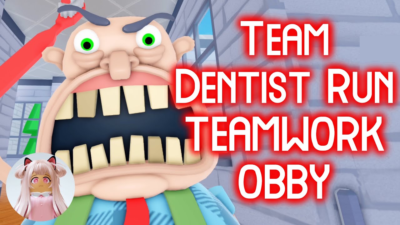 Team Dentist Run! (TEAMWORK OBBY) Roblox Gameplay Walkthrough Teamwork Obby [4K]