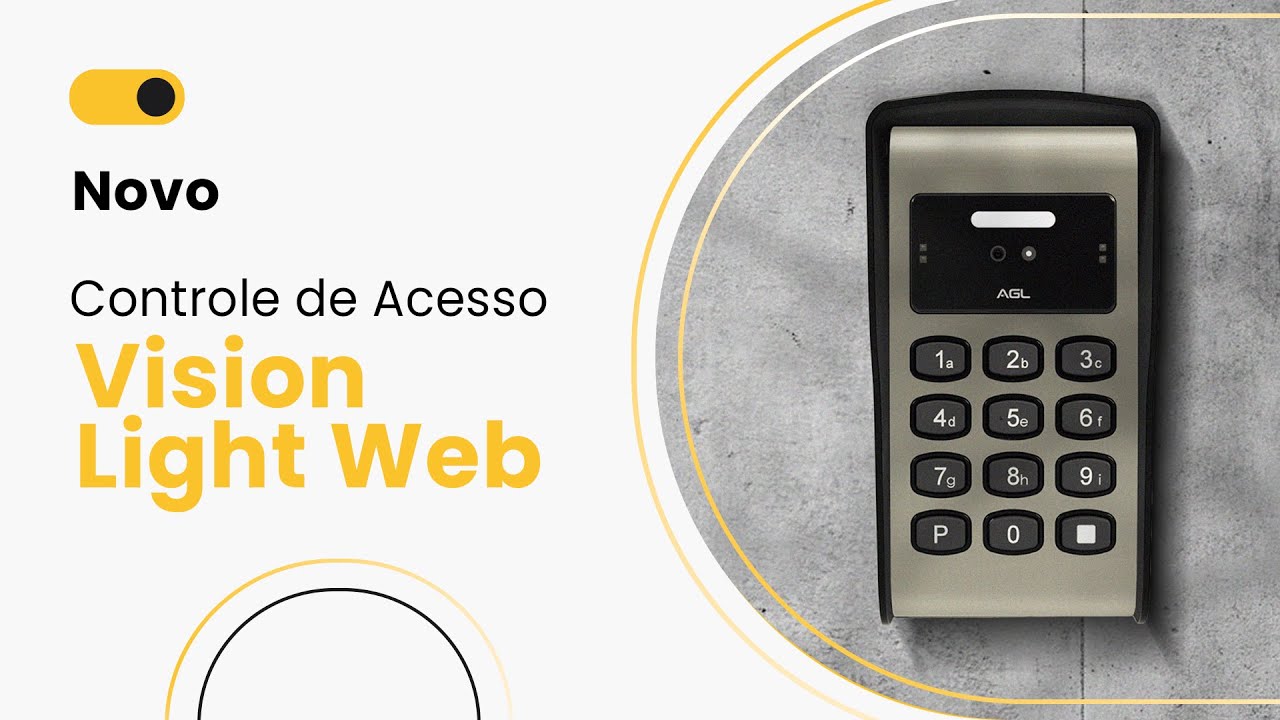 O Melhor Controle de Acesso para Condomínios e Empresas: Vision Light Web AGL