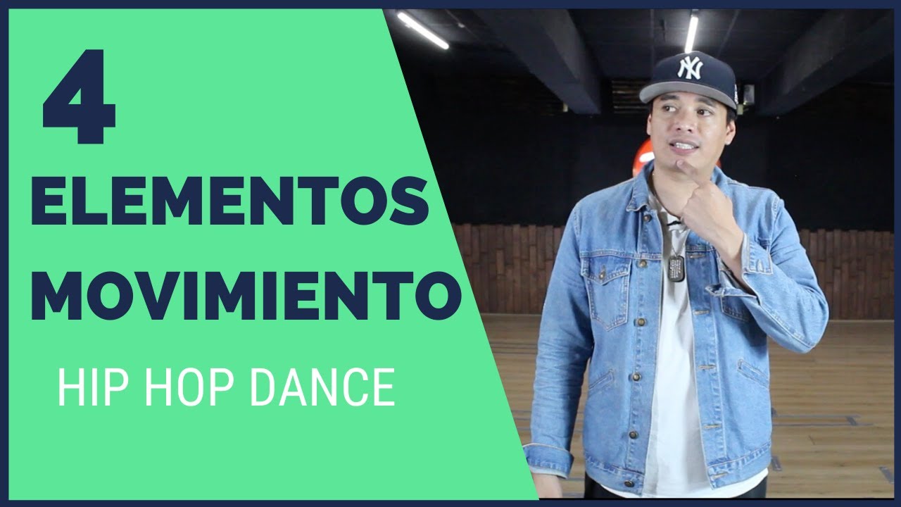 Integra los 4 Elementos del Movimiento | Hip Hop Dance (Principiantes)
